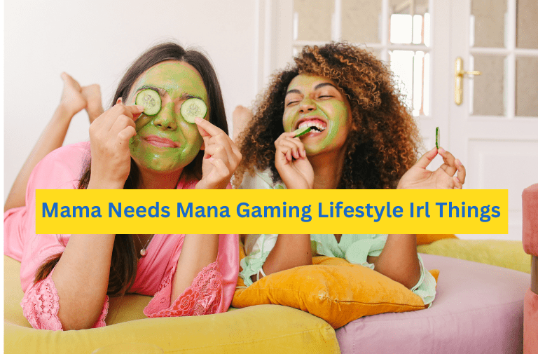 Mama Needs Mana Gaming Lifestyle Irl Things