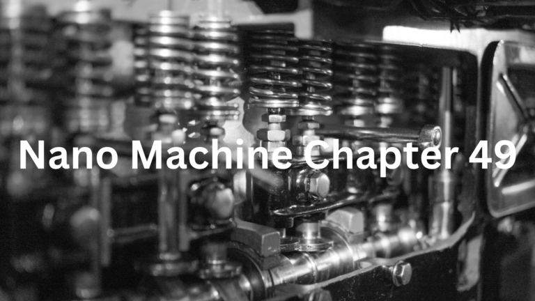 Nano Machine Chapter 49