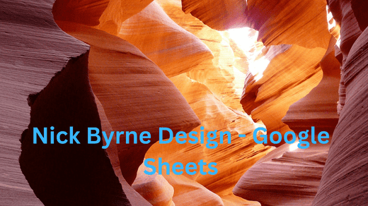 Nick Byrne Design - Google Sheets